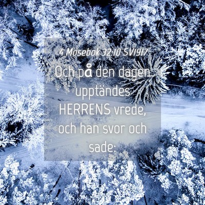 Picture 04 - 4 Mosebok 32:10 SV1917 - Och på den dagen upptändes HERRENS vrede, och - Bible Verse Picture