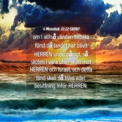 Picture 04 - 4 Mosebok 32:22 SV1917 - om I alltså vänden tillbaka först då landet - Bible Verse Picture
