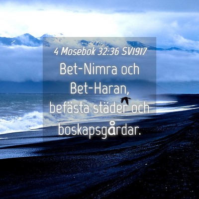 Picture 04 - 4 Mosebok 32:36 SV1917 - Bet-Nimra och Bet-Haran, befästa städer och - Bible Verse Picture