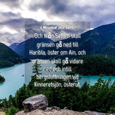 Picture 04 - 4 Mosebok 34:11 SV1917 - Och från Sefam skall gränsen gå ned till - Bible Verse Picture