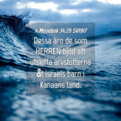 Picture 04 - 4 Mosebok 34:29 SV1917 - Dessa äro de som HERREN bjöd att utskifta - Bible Verse Picture