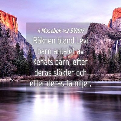 Picture 04 - 4 Mosebok 4:2 SV1917 - Räknen bland Levi barn antalet av Kehats barn, - Bible Verse Picture