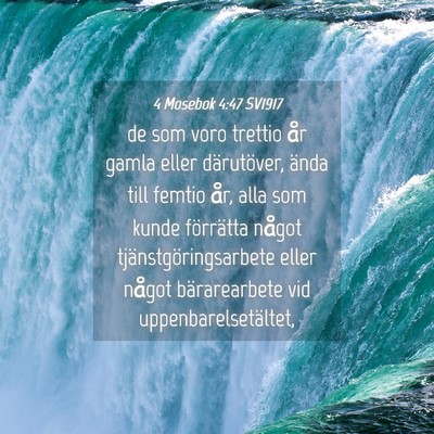 Picture 04 - 4 Mosebok 4:47 SV1917 - de som voro trettio år gamla eller därutöver, - Bible Verse Picture