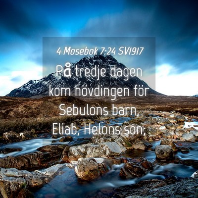 Picture 04 - 4 Mosebok 7:24 SV1917 - På tredje dagen kom hövdingen för Sebulons - Bible Verse Picture