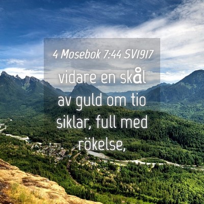 Picture 04 - 4 Mosebok 7:44 SV1917 - vidare en skål av guld om tio siklar, full med - Bible Verse Picture