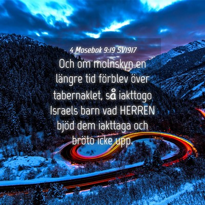 Picture 04 - 4 Mosebok 9:19 SV1917 - Och om molnskyn en längre tid förblev över - Bible Verse Picture