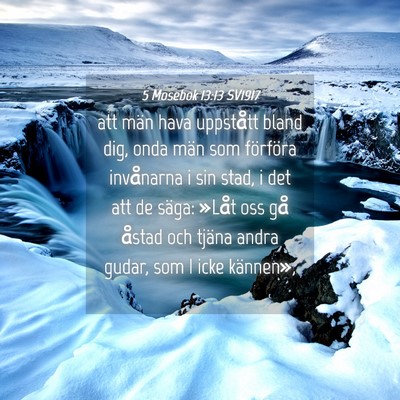 Picture 04 - 5 Mosebok 13:13 SV1917 - att män hava uppstått bland dig, onda män som - Bible Verse Picture