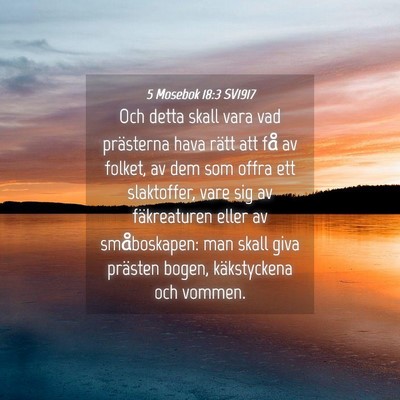 Picture 04 - 5 Mosebok 18:3 SV1917 - Och detta skall vara vad prästerna hava rätt - Bible Verse Picture