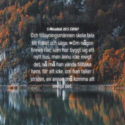 Picture 04 - 5 Mosebok 20:5 SV1917 - Och tillsyningsmännen skola tala till folket och - Bible Verse Picture