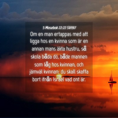 Picture 04 - 5 Mosebok 22:22 SV1917 - Om en man ertappas med att ligga hos en kvinna - Bible Verse Picture