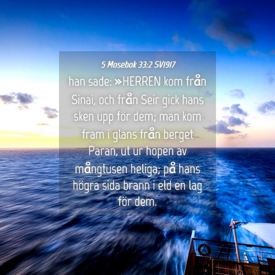 Picture 04 - 5 Mosebok 33:2 SV1917 - han sade: »HERREN kom från Sinai, och från - Bible Verse Picture