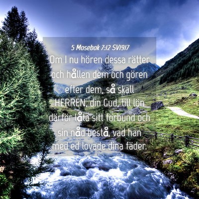 Picture 04 - 5 Mosebok 7:12 SV1917 - Om I nu hören dessa rätter och hållen dem och - Bible Verse Picture