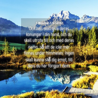 Picture 04 - 5 Mosebok 7:24 SV1917 - Och han skall giva deras konungar i din hand, och - Bible Verse Picture