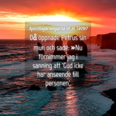 Picture 04 - Apostlagärningarna 10:34 SV1917 - Då öppnade Petrus sin mun och sade: »Nu - Bible Verse Picture