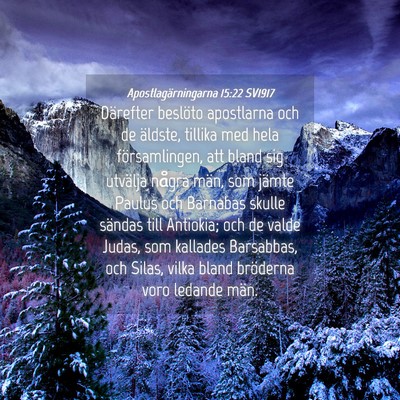 Picture 04 - Apostlagärningarna 15:22 SV1917 - Därefter beslöto apostlarna och de äldste, - Bible Verse Picture