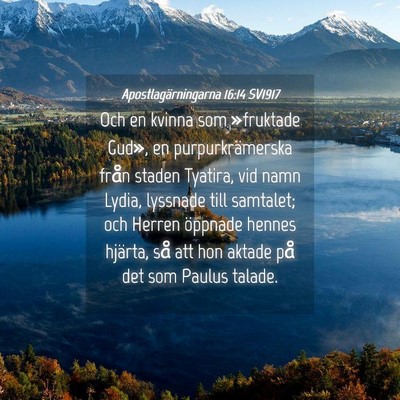 Picture 04 - Apostlagärningarna 16:14 SV1917 - Och en kvinna som »fruktade Gud», en - Bible Verse Picture