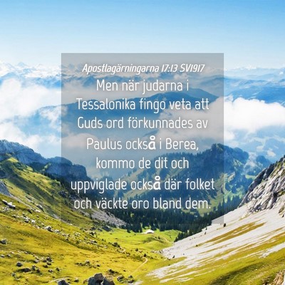 Picture 04 - Apostlagärningarna 17:13 SV1917 - Men när judarna i Tessalonika fingo veta att - Bible Verse Picture
