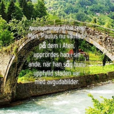 Picture 04 - Apostlagärningarna 17:16 SV1917 - Men, Paulus nu väntade på dem i Aten, - Bible Verse Picture