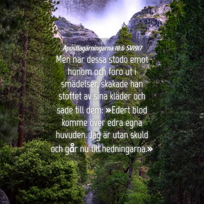 Picture 04 - Apostlagärningarna 18:6 SV1917 - Men när dessa stodo emot honom och foro ut i - Bible Verse Picture