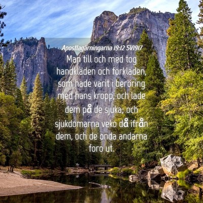 Picture 04 - Apostlagärningarna 19:12 SV1917 - Man till och med tog handkläden och förkläden, - Bible Verse Picture