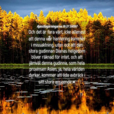 Picture 04 - Apostlagärningarna 19:27 SV1917 - Och det är fara värt, icke allenast att denna - Bible Verse Picture