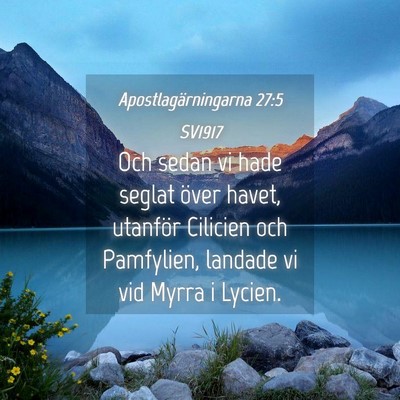 Picture 04 - Apostlagärningarna 27:5 SV1917 - Och sedan vi hade seglat över havet, utanför - Bible Verse Picture