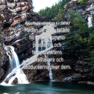 Picture 04 - Apostlagärningarna 4:1 SV1917 - Medan de ännu talade till folket, kommo - Bible Verse Picture