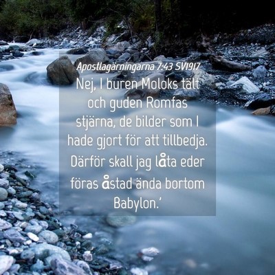 Picture 04 - Apostlagärningarna 7:43 SV1917 - Nej, I buren Moloks tält och guden Romfas - Bible Verse Picture