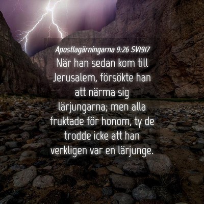 Picture 04 - Apostlagärningarna 9:26 SV1917 - När han sedan kom till Jerusalem, försökte han - Bible Verse Picture