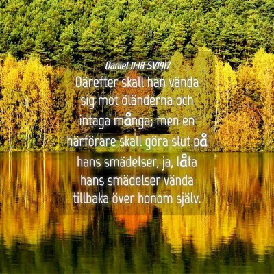 Picture 04 - Daniel 11:18 SV1917 - Därefter skall han vända sig mot öländerna - Bible Verse Picture