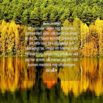 Picture 04 - Daniel 2:9 SV1917 - att om I icke sägen mig drömmen, domen över - Bible Verse Picture
