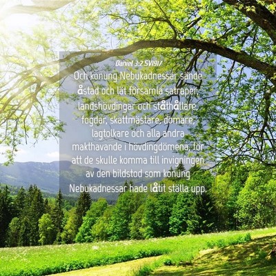 Picture 04 - Daniel 3:2 SV1917 - Och konung Nebukadnessar sände åstad och lät - Bible Verse Picture