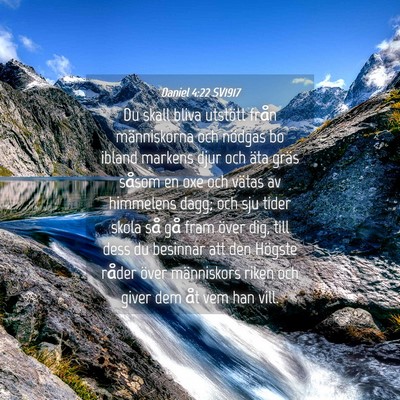 Picture 04 - Daniel 4:22 SV1917 - Du skall bliva utstött från människorna och - Bible Verse Picture