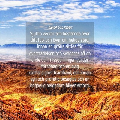 Picture 04 - Daniel 9:24 SV1917 - Sjuttio veckor äro bestämda över ditt folk och - Bible Verse Picture