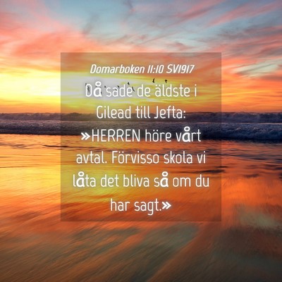 Picture 04 - Domarboken 11:10 SV1917 - Då sade de äldste i Gilead till Jefta: »HERREN - Bible Verse Picture