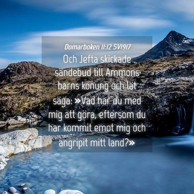 Picture 04 - Domarboken 11:12 SV1917 - Och Jefta skickade sändebud till Ammons barns - Bible Verse Picture