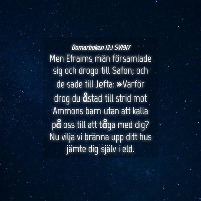 Picture 04 - Domarboken 12:1 SV1917 - Men Efraims män församlade sig och drogo till - Bible Verse Picture
