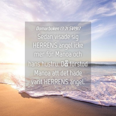 Picture 04 - Domarboken 13:21 SV1917 - Sedan visade sig HERRENS ängel icke mer för - Bible Verse Picture