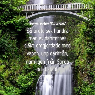 Picture 04 - Domarboken 18:11 SV1917 - Så bröto sex hundra man av daniternas släkt, - Bible Verse Picture