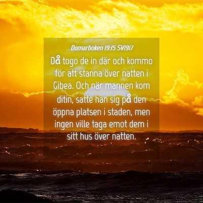 Picture 04 - Domarboken 19:15 SV1917 - Då togo de in där och kommo för att stanna - Bible Verse Picture