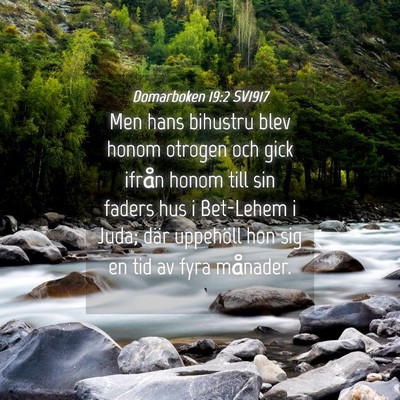 Picture 04 - Domarboken 19:2 SV1917 - Men hans bihustru blev honom otrogen och gick - Bible Verse Picture