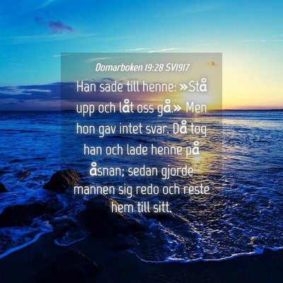 Picture 04 - Domarboken 19:28 SV1917 - Han sade till henne: »Stå upp och låt oss - Bible Verse Picture
