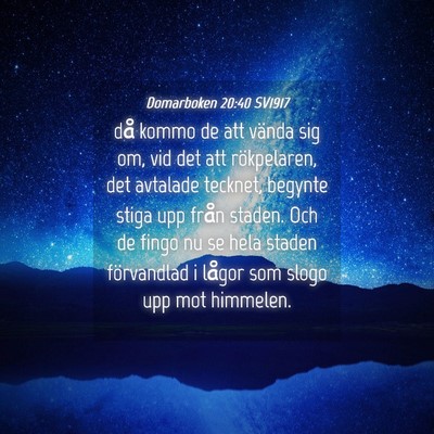 Picture 04 - Domarboken 20:40 SV1917 - då kommo de att vända sig om, vid det att - Bible Verse Picture