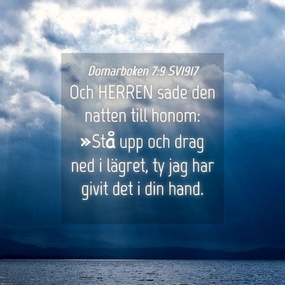 Picture 04 - Domarboken 7:9 SV1917 - Och HERREN sade den natten till honom: »Stå upp - Bible Verse Picture