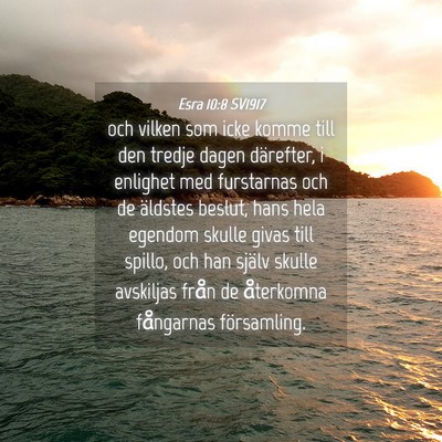 Picture 04 - Esra 10:8 SV1917 - och vilken som icke komme till den tredje dagen - Bible Verse Picture