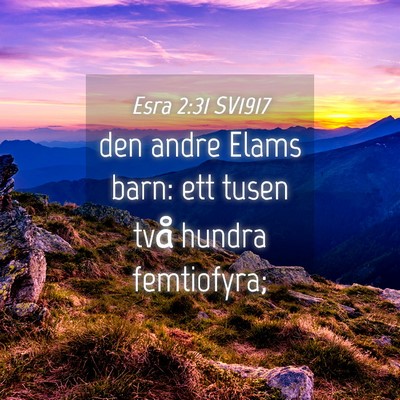 Picture 04 - Esra 2:31 SV1917 - den andre Elams barn: ett tusen två hundra - Bible Verse Picture