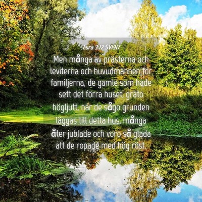 Picture 04 - Esra 3:12 SV1917 - Men många av prästerna och leviterna och - Bible Verse Picture