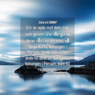 Picture 04 - Esra 4:5 SV1917 - Och de lejde mot dem män som genom sina råd - Bible Verse Picture