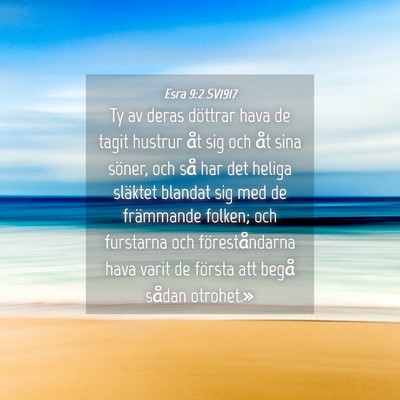 Picture 04 - Esra 9:2 SV1917 - Ty av deras döttrar hava de tagit hustrur åt - Bible Verse Picture