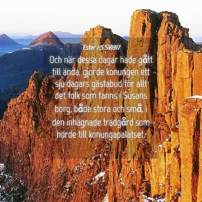 Picture 04 - Ester 1:5 SV1917 - Och när dessa dagar hade gått till ända, - Bible Verse Picture